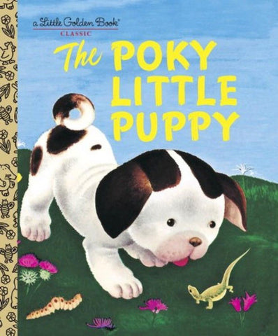 LITTLE GOLDEN BOOK - The Poky Little Puppy